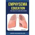Emphysema Education for Healthcare Providers