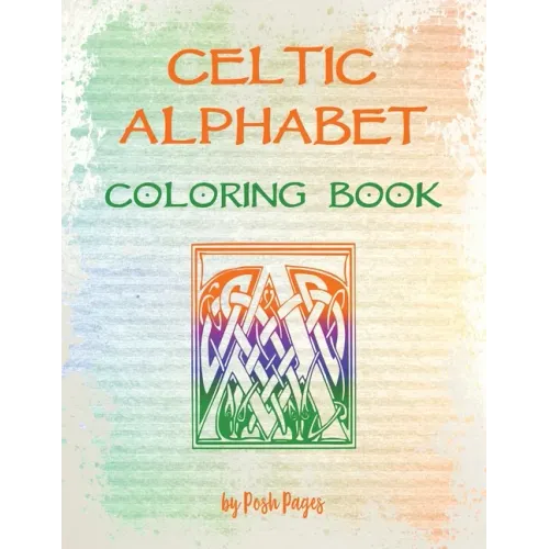 Celtic Alphabet Coloring Book: Large Capital Letter Monograms