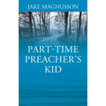 Part-Time Preacher's Kid