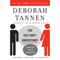 You Just Don't Understand: Women and Men in Conversation