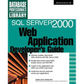 SQL Server 2000 Web Application Developer's Guide
