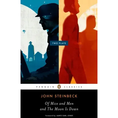 Of Mice and Men and the Moon Is Down: Two Plays