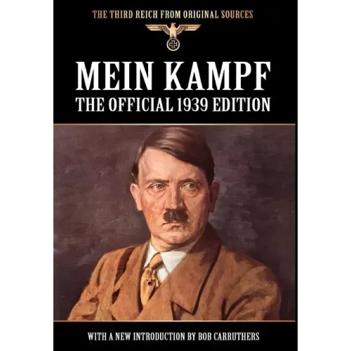 Mein Kampf - The Official 1939 Edition Murphy Translation