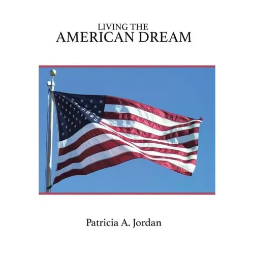 Living the American Dream