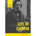 Life of Chopin: Frédéric Chopin was a Polish composer and virtuoso pianist of the Romantic era who wrote primarily for solo piano.