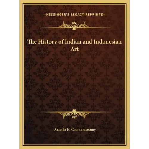 The History of Indian and Indonesian Art