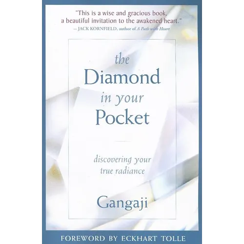 The Diamond in Your Pocket: Discovering Your True Radiance