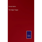 The Vulgar Tongue