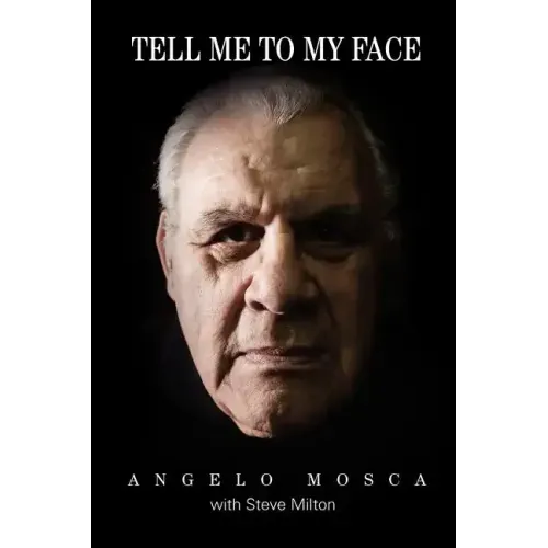 Tell Me to My Face