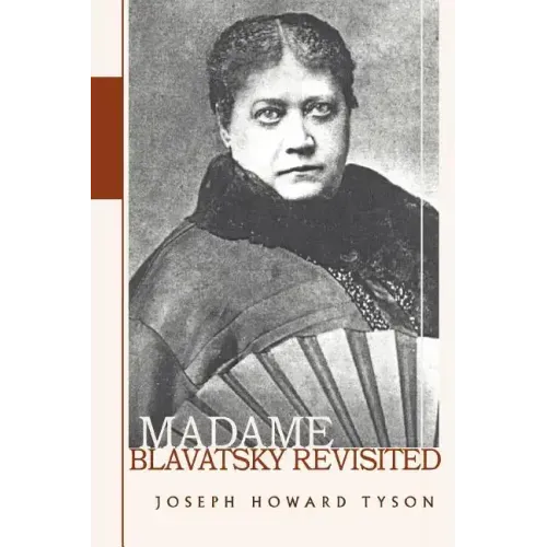 Madame Blavatsky Revisited