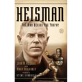 Heisman: The Man Behind the Trophy