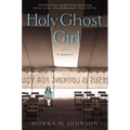 Holy Ghost Girl