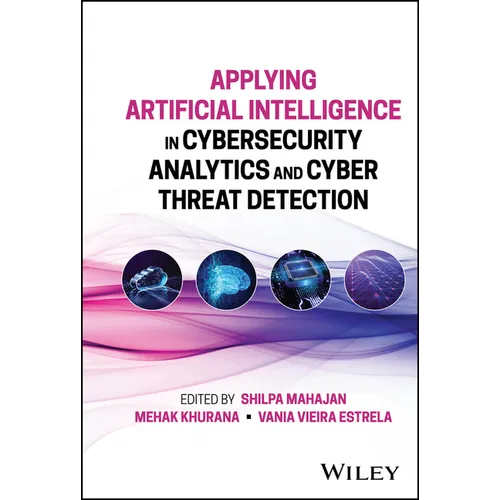 Applying Artificial Intelligence in Cybersecurity Analytics and Cyber Threat Detection