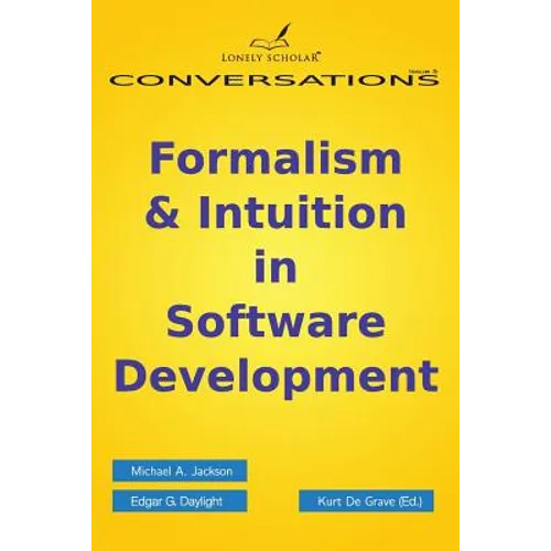 Formalism & Intuition in Software Development