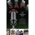 Sam The Morning Man