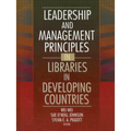 Leadership and Management Principles in Libraries in Developing Countries