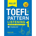 KALLIS' TOEFL iBT Pattern Listening 1: Basic Skills (College Test Prep 2016 + Study Guide Book + Practice Test + Skill Building - TOEFL iBT 2016)
