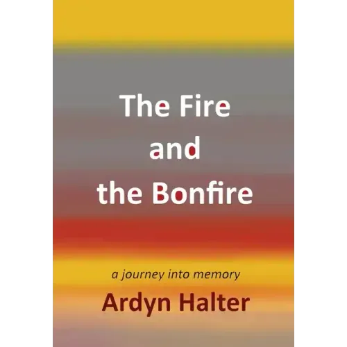 The Fire and the Bonfire