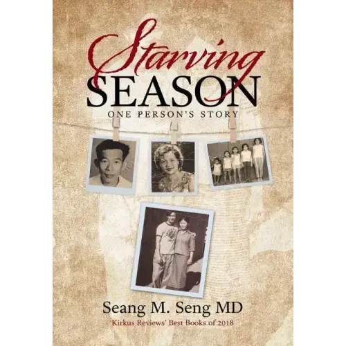 Starving Season: One Person's Story