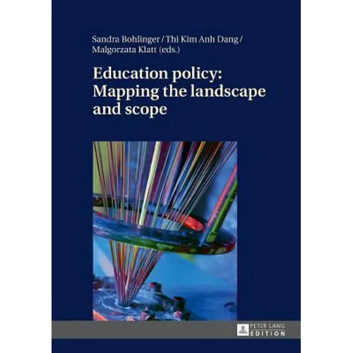 Education policy: Mapping the landscape and scope
