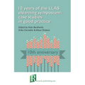 10 years of the LLAS elearning symposium: case studies in good practice