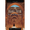 The Islamic Threat: Myth or Reality?
