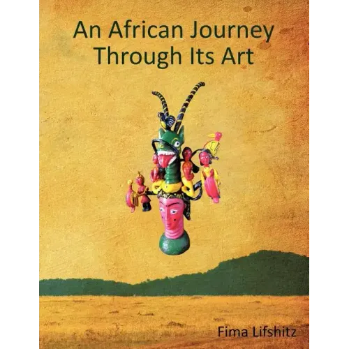 An African Journey Through Its Art