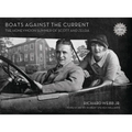 Boats Against the Current (Centennial Edition): The Honeymoon Summer of Scott and Zelda: Westport, Connecticut 1920