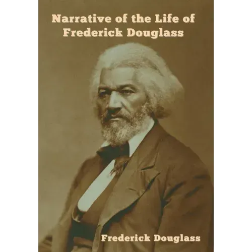Narrative of the Life of Frederick Douglass