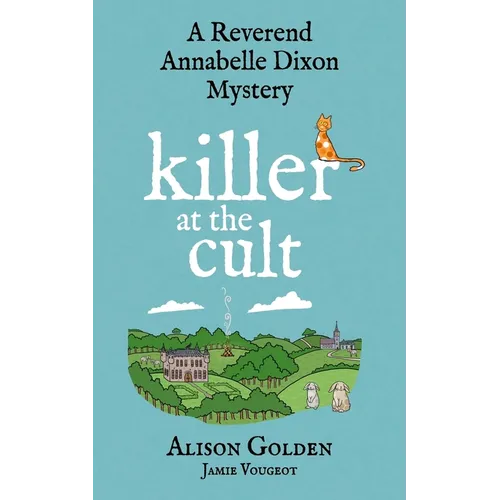 Killer at the Cult: A Reverend Annabelle Cozy Mystery