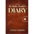 This is My Baby Daddy's Diary