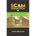 Scam Seduction