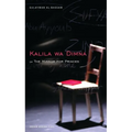 The Mirror for Princes: Kalila Wa Dimna