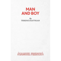 Man and Boy - A Drama in Three Acts