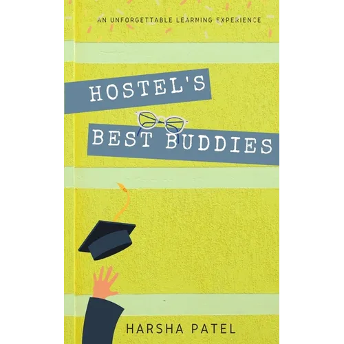 Hostel's Best Buddies: An Unforgettable Learning Experience