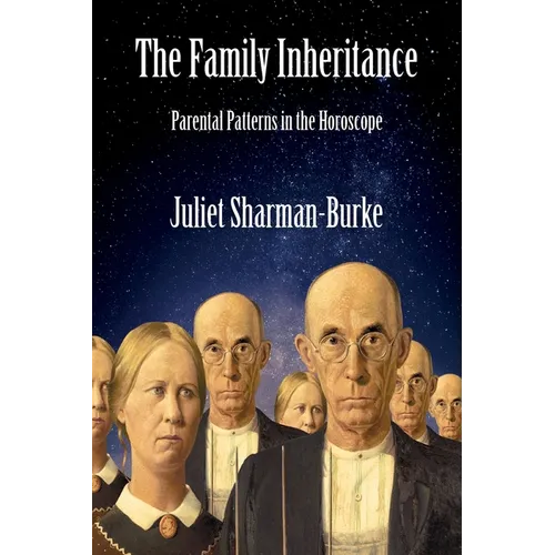 The Family Inheritance: Parental Patterns in the Horoscope