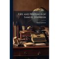 Life and Writings of Samuel Johnson