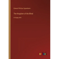 The Kingdom of the Blind: in large print