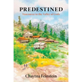 Predestined: Vancouver to the Valley of Gods