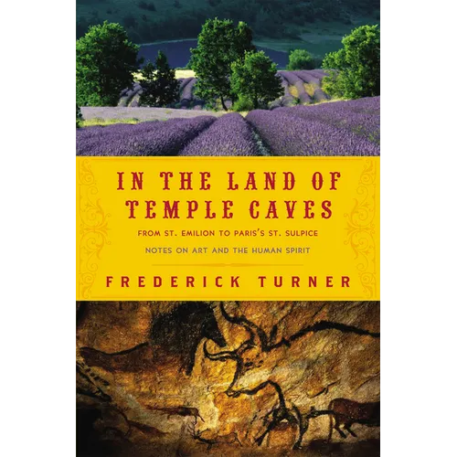 In the Land of Temple Caves: Notes on Art and the Human Spirit