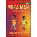 Woka Man: Trapped in a Life of Coercion and Deception