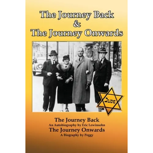 The Journey Back and the Journey Onwards