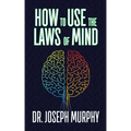 How to Use the Laws of Mind