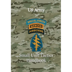 US Army Small Unit Tactics Handbook - Hardcover