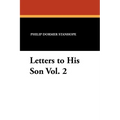 Letters to His Son Vol. 2