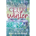 Celtic Winter: Eliza's Story