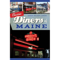 Classic Diners of Maine