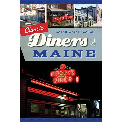 Classic Diners of Maine