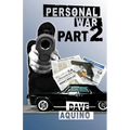 Personal War Part 2