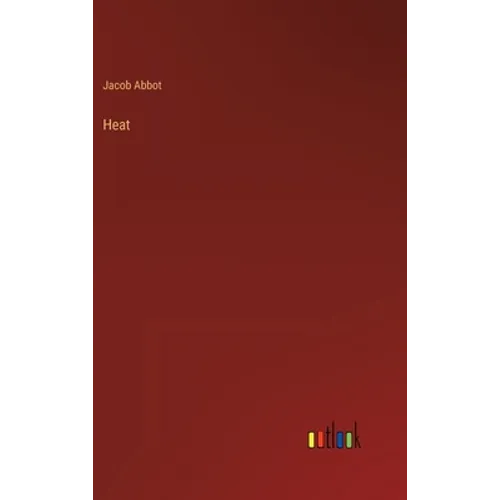 Heat